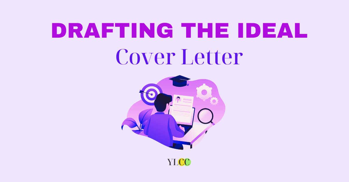 Drafting The Ideal Cover Letter - YLCC