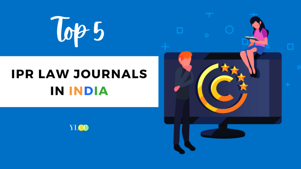 top-5-ipr-law-journals-in-india-ylcc