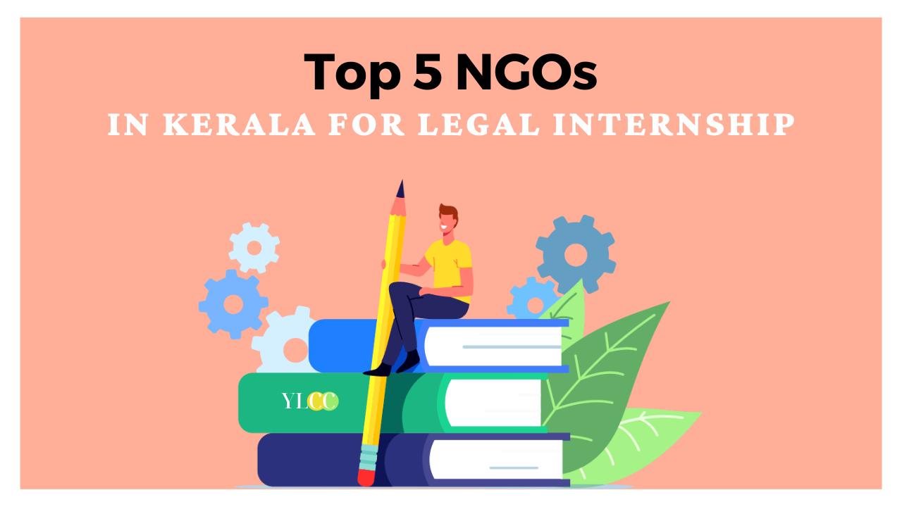 TOP 5 NGOs in Kerala For Legal Internships - YLCC