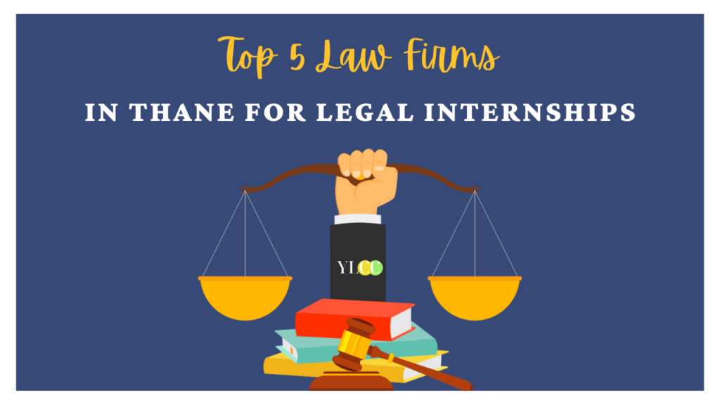 Top 5 Law Firms In Thane For Legal Internships Ylcc 