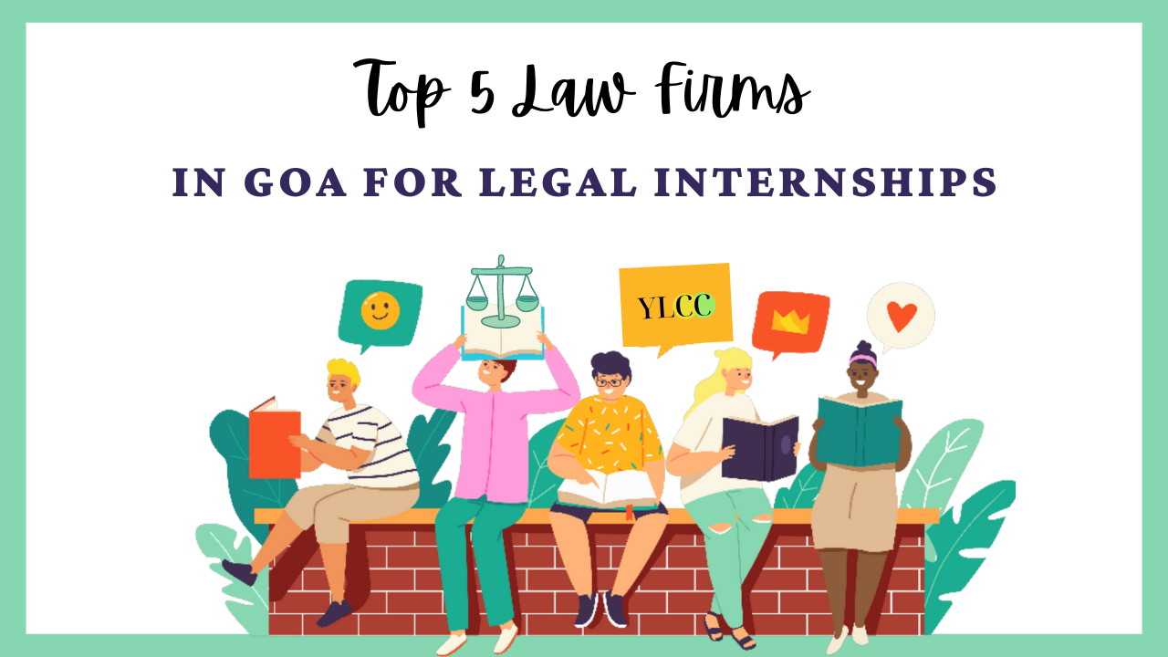 Top 5 Law Firms In Goa For Legal Internships Ylcc 