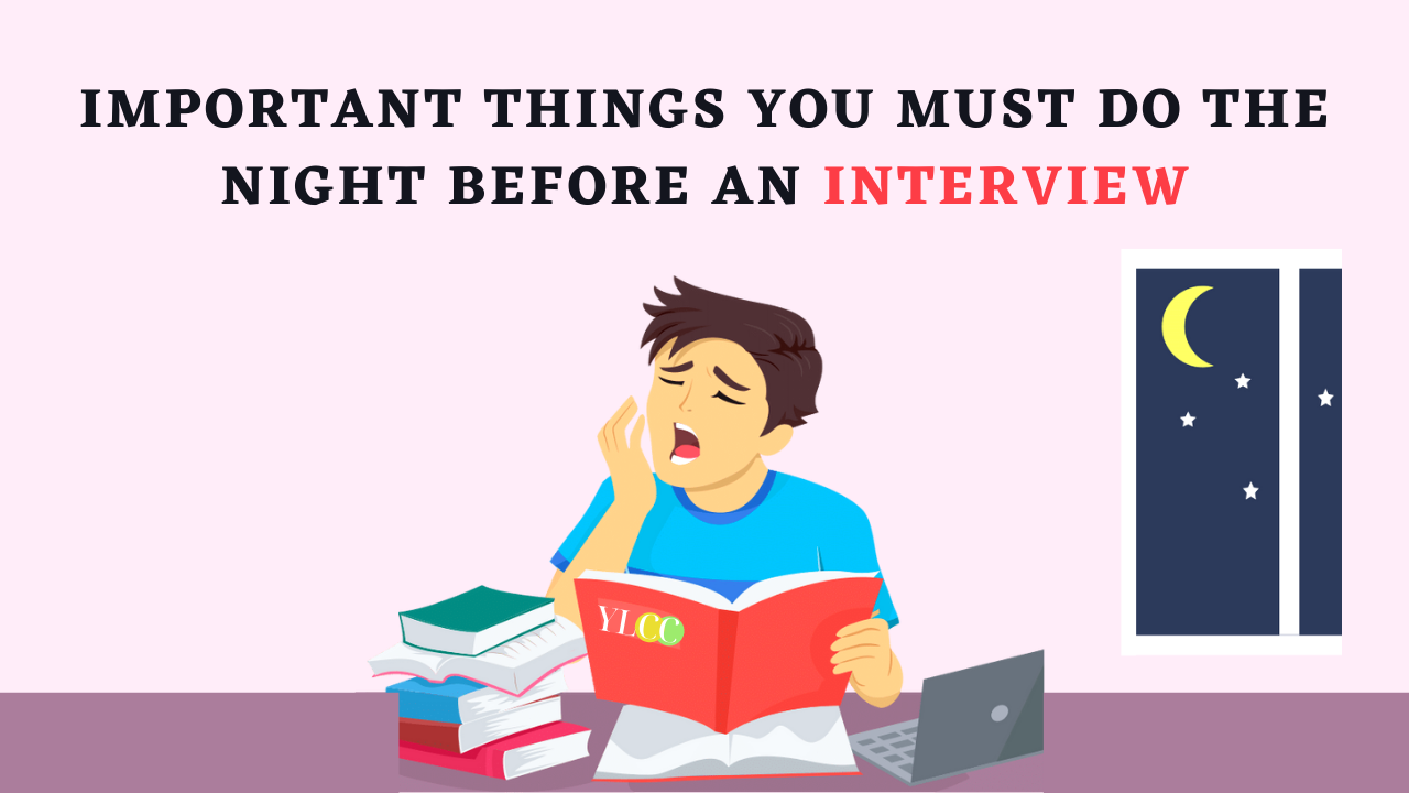 things-you-must-do-the-night-before-the-interview-ylcc