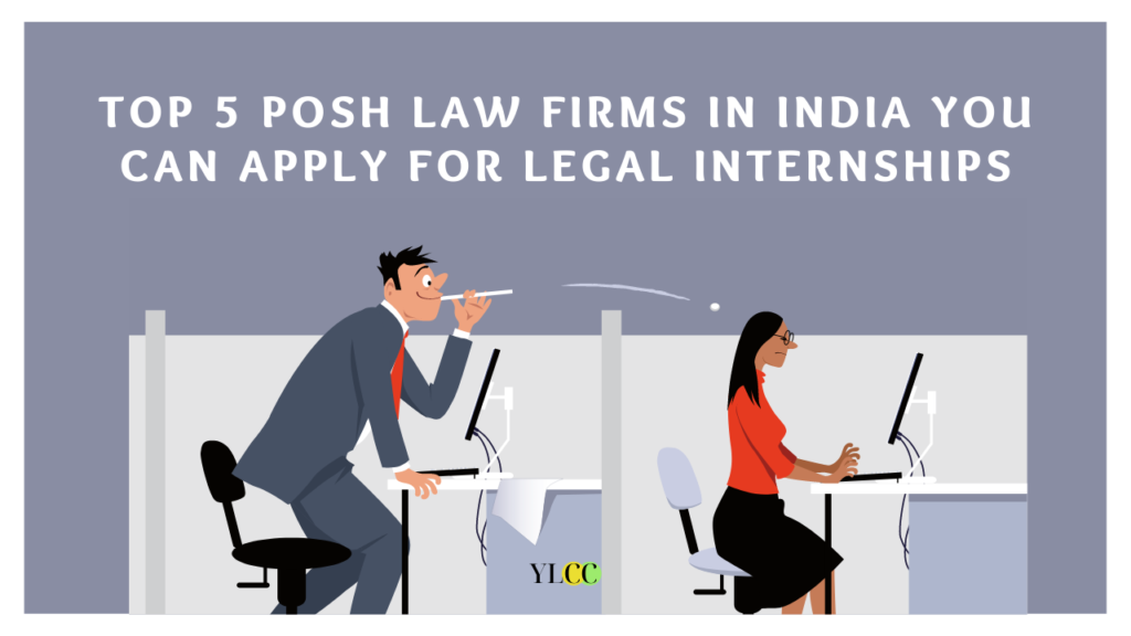 Top 5 Posh Law Firms For Legal Internships Ylcc 