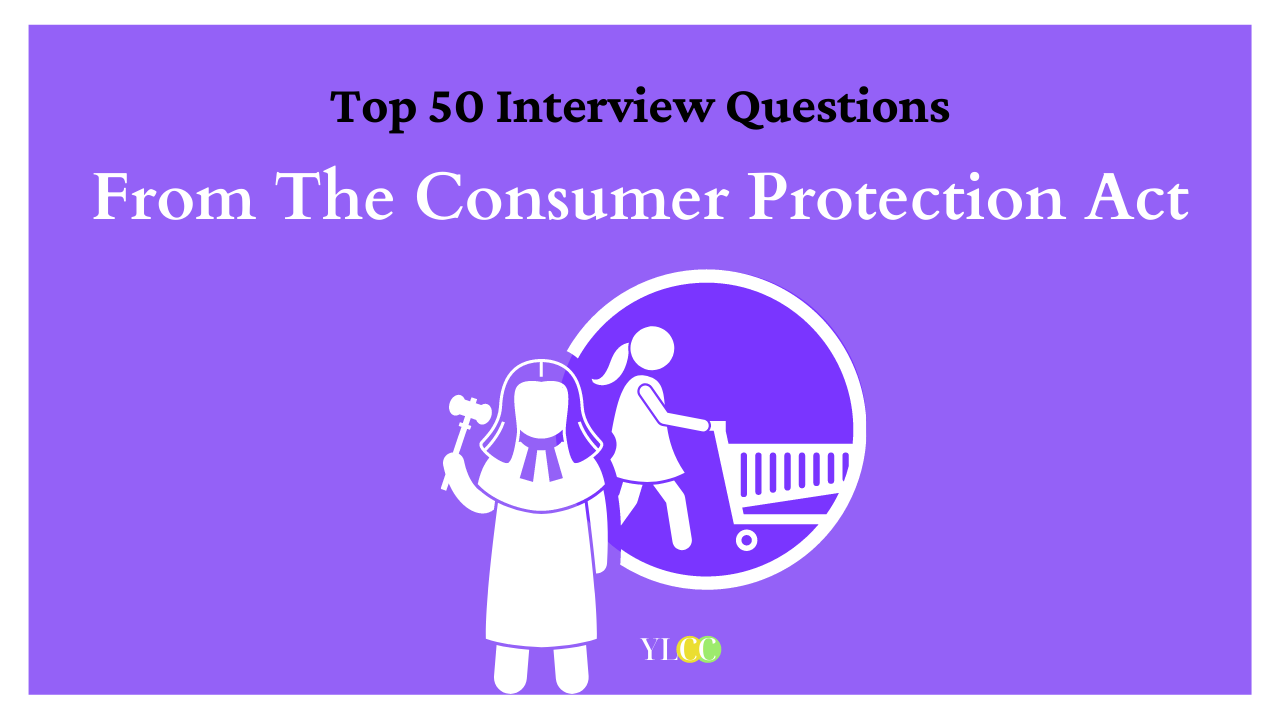 top-50-interview-questions-on-the-consumer-protection-act-2019-ylcc