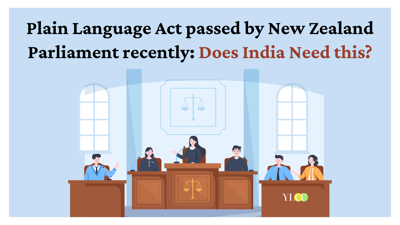 Plain Language Act passed by New Zealand Parliament recently: Does India Need this?