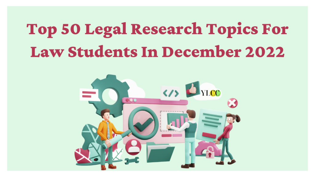 good law research topics