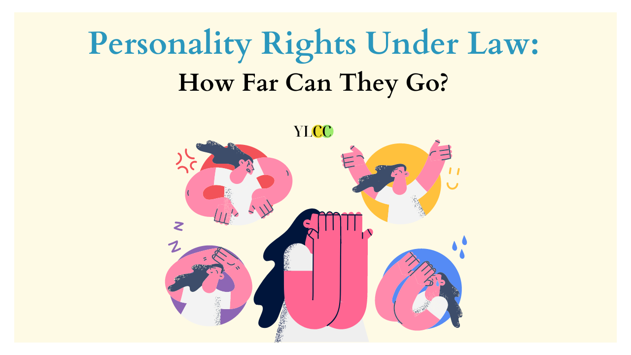 Personality Rights Under Law: How Far Can They Go?